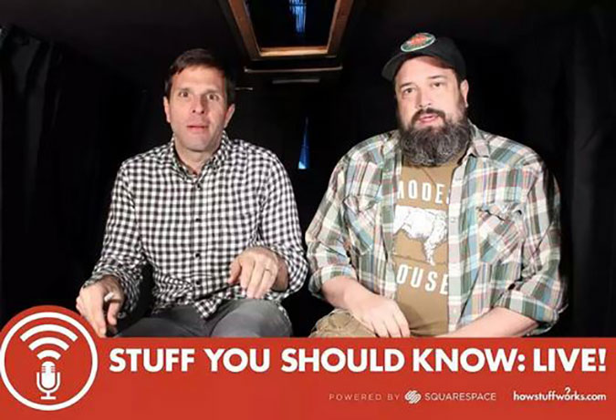 Stuff You Should Know podcasters